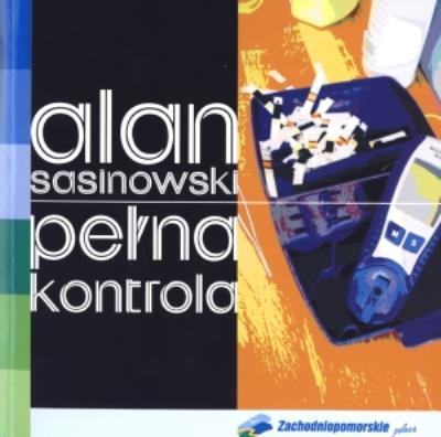 Pełna kontrola. Autor: Sasinowski Alan. SmakLiter.pl Okładka książki Pełna kontrola