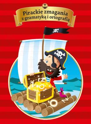 Okładka książki Pirackie zmagania z gramatyką i ortografią