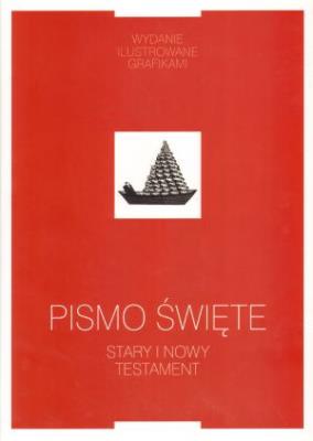 Pismo Święte Stary i Nowy Testament z grafikami. Autor: ks. Marian Wolniewicz (red.), ks. Michał Peter (red.). SmakLiter.pl Okładka książki Pismo Święte Stary i Nowy Testament z grafikami