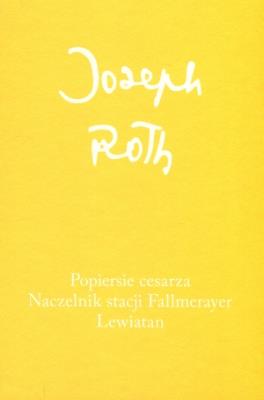 Popiersie cesarza Naczelnik stacji Fallmerayer. Lewiatan. Autor: Roth Joseph. SmakLiter.pl Okładka książki Popiersie cesarza Naczelnik stacji Fallmerayer. Lewiatan
