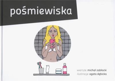 Pośmiewiska. Autor: Zabłocki Michał J.. SmakLiter.pl Okładka książki Pośmiewiska
