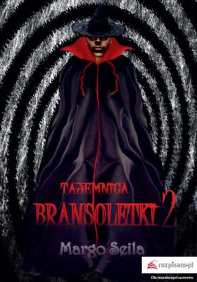 Okładka książki Tajemnica bransoletki Część 2