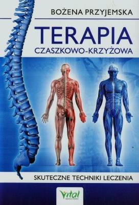 Terapia czaszkowo-krzyżowa w.2015. Autor: Bożena Przyjemska. SmakLiter.pl Okładka książki Terapia czaszkowo-krzyżowa w.2015