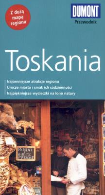Toskania Przewodnik Dumont. Autor: Hennig Christoph. SmakLiter.pl Okładka książki Toskania Przewodnik Dumont