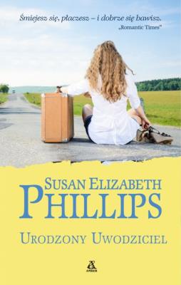 Urodzony uwodziciel. Autor: Phillips Susan Elizabeth. SmakLiter.pl Okładka książki Urodzony uwodziciel