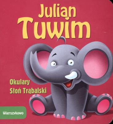 Okładka książki Wierszykowo. Okulary, Słoń Trąbalski