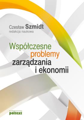 Okładka książki Współczesne problemy zarządzania i ekonomii
