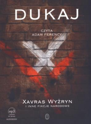 Okładka książki Xavras Wyżryn i inne fikcje narodowe - Audiobook