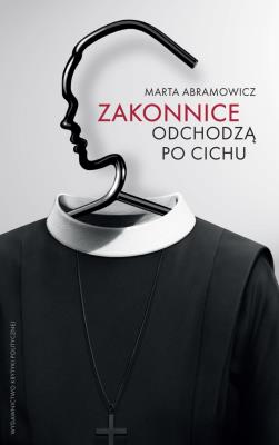Okładka książki Zakonnice odchodzą po cichu