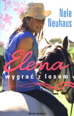 Okładka książki Elena. Wygrać z losem