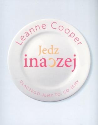 Okładka książki Jedz inaczej