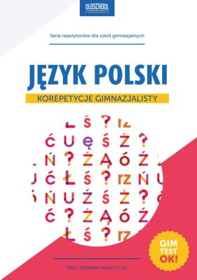 Język polski Korepetycje gimnazjalisty. Autor: Białek Małgorzata. SmakLiter.pl Okładka książki Język polski Korepetycje gimnazjalisty