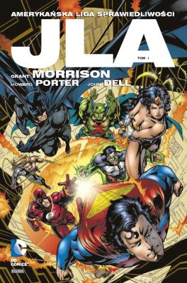 JLA Amerykańska Liga Sprawiedliwości T.1.. Autor: Grant Morrison, Howard Porter, Blundell John. SmakLiter.pl Okładka książki JLA Amerykańska Liga Sprawiedliwości T.1.
