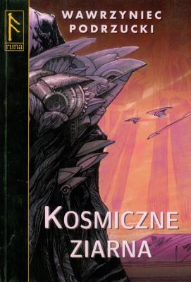 Kosmiczne ziarna. Autor: Podrzucki Wawrzyniec. SmakLiter.pl Okładka książki Kosmiczne ziarna