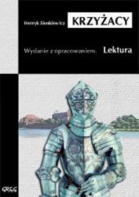 Okładka książki Krzyżacy z oprac. GREG