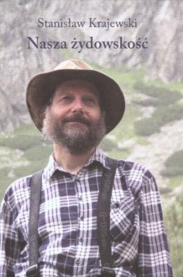 Nasza żydowskość. Autor: Krajewski Stanisław. SmakLiter.pl Okładka książki Nasza żydowskość