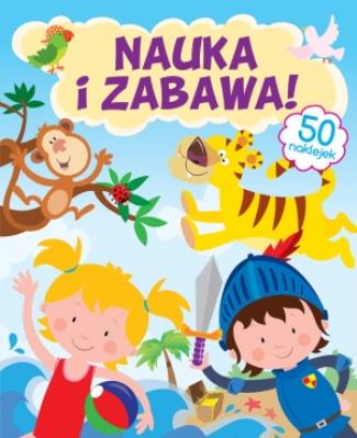 Okładka książki Nauka i zabawa!