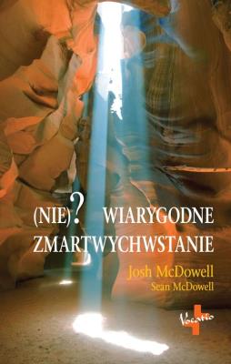 Okładka książki (Nie)? wiarygodne zmartwychwstanie