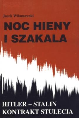 Okładka książki Noc hieny i szakala. Hitler-Stalin kontrakt stulecia