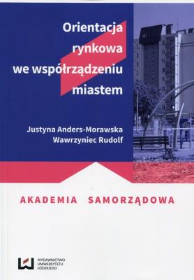 Okładka książki Orientacja rynkowa we współrządzeniu miastem