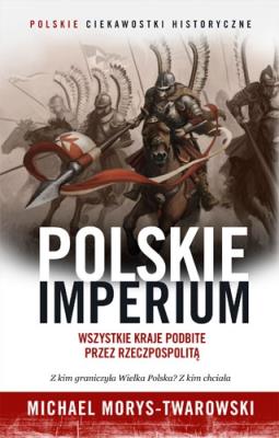 Okładka książki Polskie Imperium