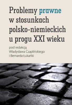 Okładka książki Problemy prawne w stosunkach polsko-niemieckich u progu XXI wieku