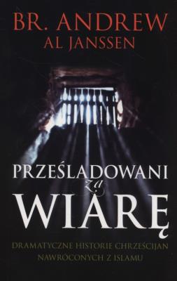 Okładka książki Prześladowani za wiarę