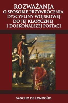 Okładka książki Rozważania o sposobie przywrócenia dyscypliny wojskowej do jej klasycznej i doskonalszej postaci