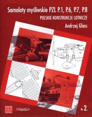 Okładka książki Samoloty myśliwskie PZL P.1, P.6, P.7, P.8.