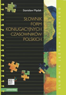Okładka książki Słownik form koniugacyjnych czasowników polskich