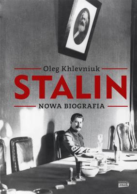 Okładka książki Stalin. Nowa biografia