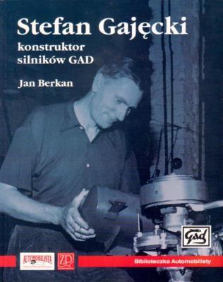 Okładka książki Stefan Gajęcki konstruktor silników GAD