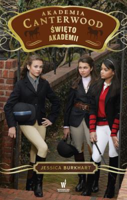 Okładka książki Święto Akademii Akademia Canterwood 8