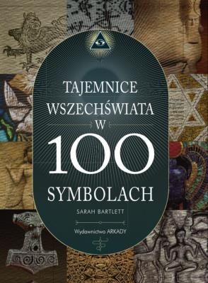 Okładka książki Tajemnice świata w 100 symbolach