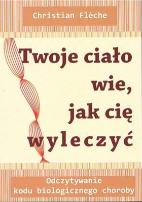 Okładka książki Twoje ciało wie jak cię wyleczyć