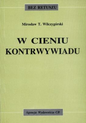 Okładka książki W cieniu kontrwywiadu