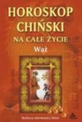 Okładka książki Wąż - horoskop chiński