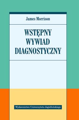 Wstępny wywiad diagnostyczny. Autor: James Morrison. SmakLiter.pl Okładka książki Wstępny wywiad diagnostyczny