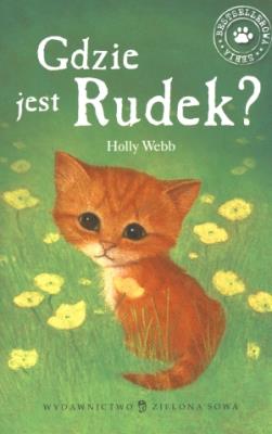 Okładka książki Zaopiekuj się mną. Gdzie jest Rudek? 2012