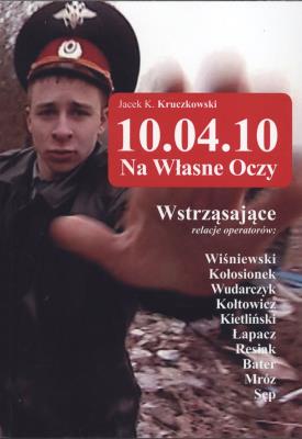 Okładka książki 10.04.10 − Na własne oczy