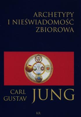 Archetypy i nieświadomość zbiorowa. Autor: Carl Gustav Jung. SmakLiter.pl Okładka książki Archetypy i nieświadomość zbiorowa