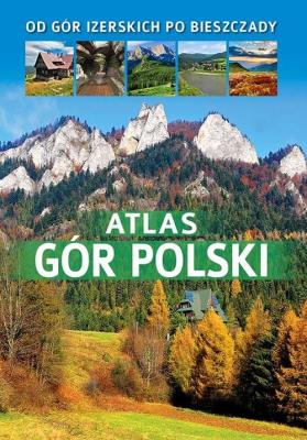 Atlas gór Polski. Autor: Barbara Zygmańska. SmakLiter.pl Okładka książki Atlas gór Polski