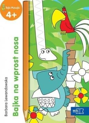 Bajka na wprost nosa. Autor: Barbara Lewandowska-Szwarc. SmakLiter.pl Okładka książki Bajka na wprost nosa