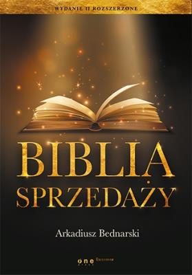 Biblia sprzedaży. Autor: Arkadiusz Bednarski. SmakLiter.pl Okładka książki Biblia sprzedaży