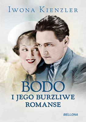 Bodo i jego burzliwe romanse. Autor: Iwona Kienzler. SmakLiter.pl Okładka książki Bodo i jego burzliwe romanse