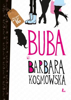 Buba. Autor: Barbara Kosmowska. SmakLiter.pl Okładka książki Buba