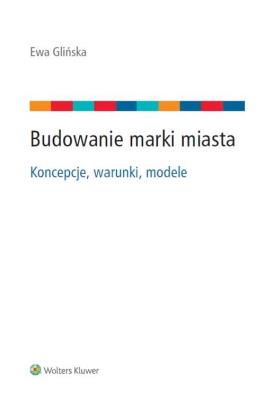 Okładka książki Budowanie marki miasta