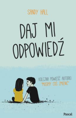 Okładka książki Daj mi odpowiedź