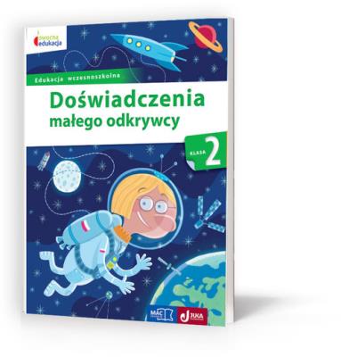 Doświadczenia małego odkrywcy Klasa 2. Autor: Elbanowska-Ciemuchowska Stefania. SmakLiter.pl Okładka książki Doświadczenia małego odkrywcy Klasa 2