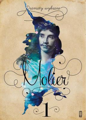 Dramaty wybrane Tom 1. Autor: Molier. SmakLiter.pl Okładka książki Dramaty wybrane Tom 1